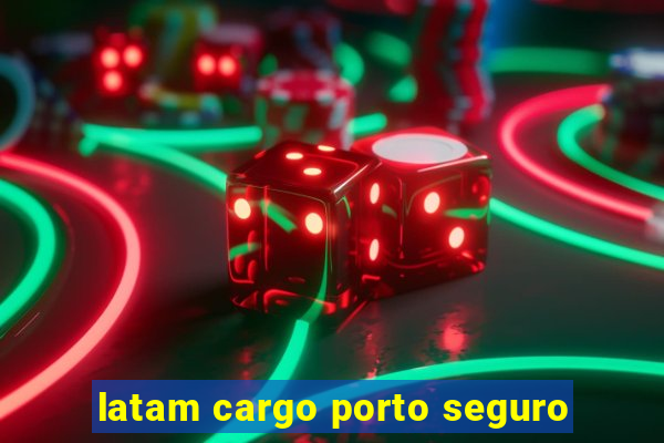 latam cargo porto seguro